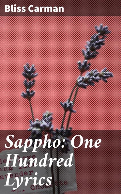 Sappho: One Hundred Lyrics