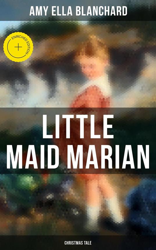 Little Maid Marian (Christmas Tale)
