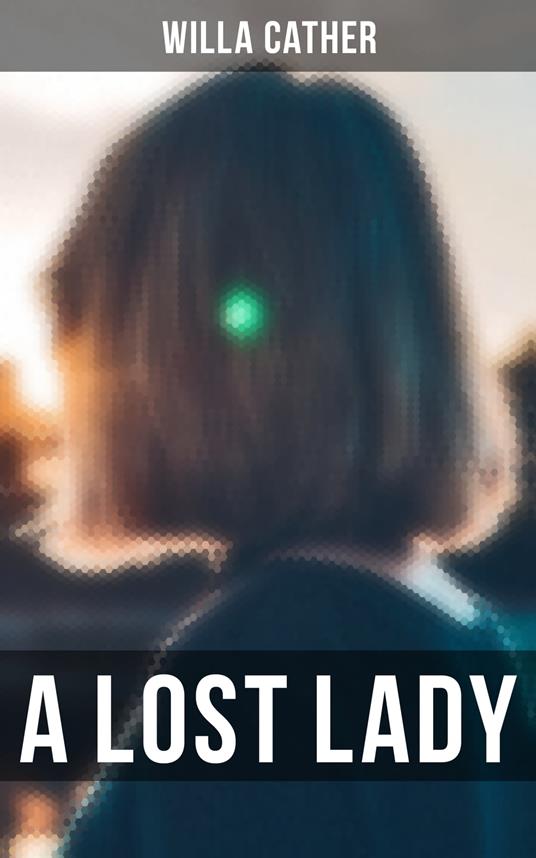 A LOST LADY