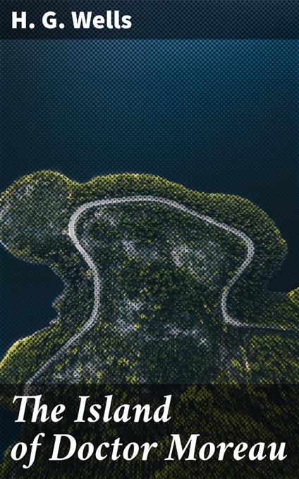 The Island of Doctor Moreau