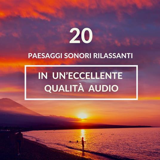 ambiente rilassante per il sonno, meditazione, sonno profondo: 20 paesaggi sonori rilassanti in un'eccellente qualità audio