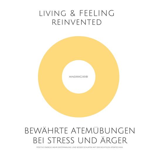 Bewährte Atemübungen bei Stress und Ärger