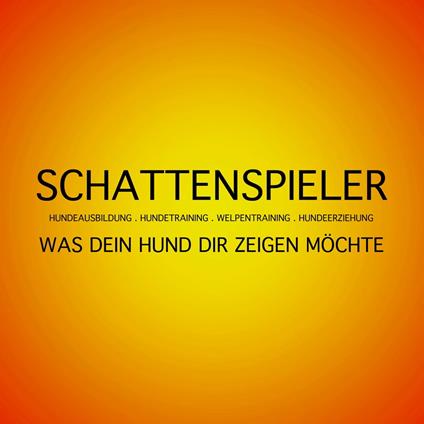 Schattenspieler: Was Dein Hund Dir zeigen möchte