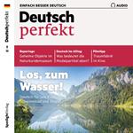 Deutsch lernen Audio - Los, zum Wasser!