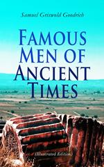 Famous Men of Ancient Times (Illustrated Edition)
