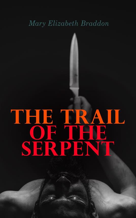 The Trail of the Serpent