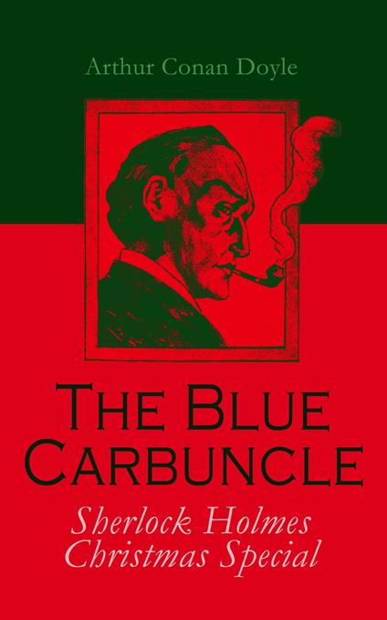 The Blue Carbuncle - Sherlock Holmes Christmas Special