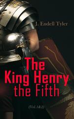 The King Henry the Fifth (Vol.1&2)