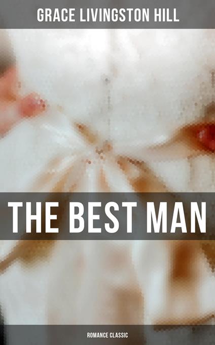 The Best Man (Romance Classic)