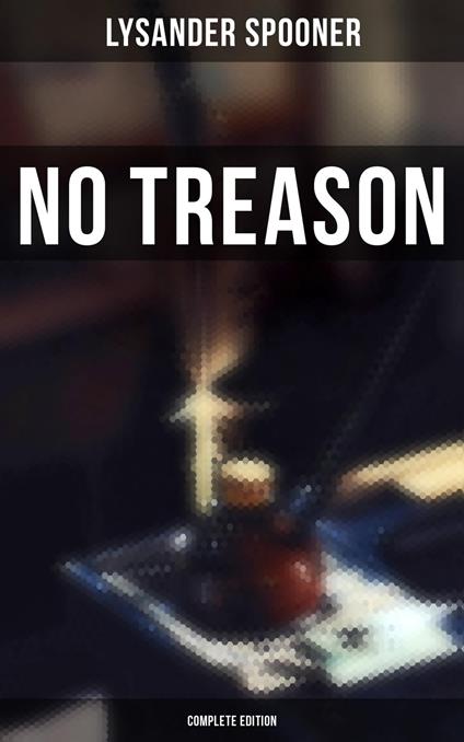 No Treason (Complete Edition)