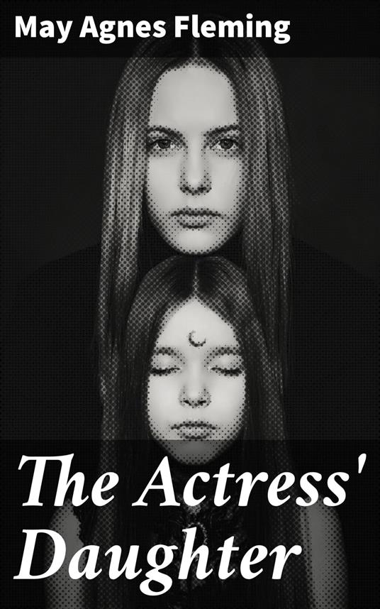 The Actress' Daughter