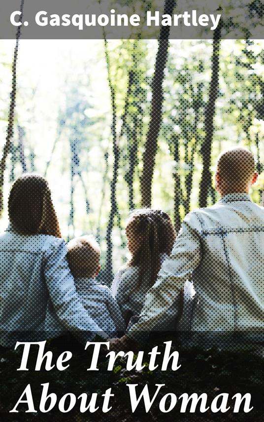 The Truth About Woman