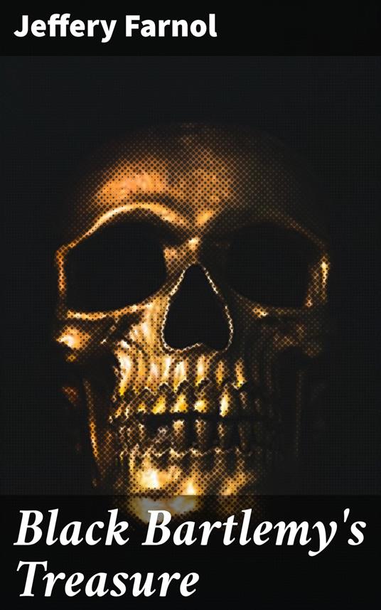 Black Bartlemy's Treasure