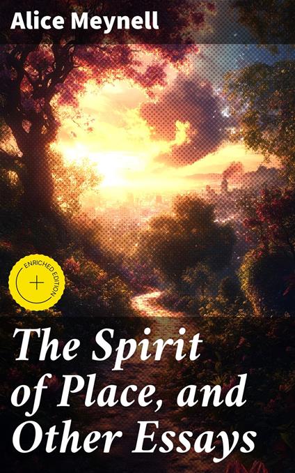 The Spirit of Place, and Other Essays