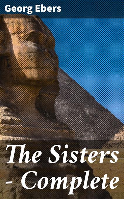 The Sisters — Complete