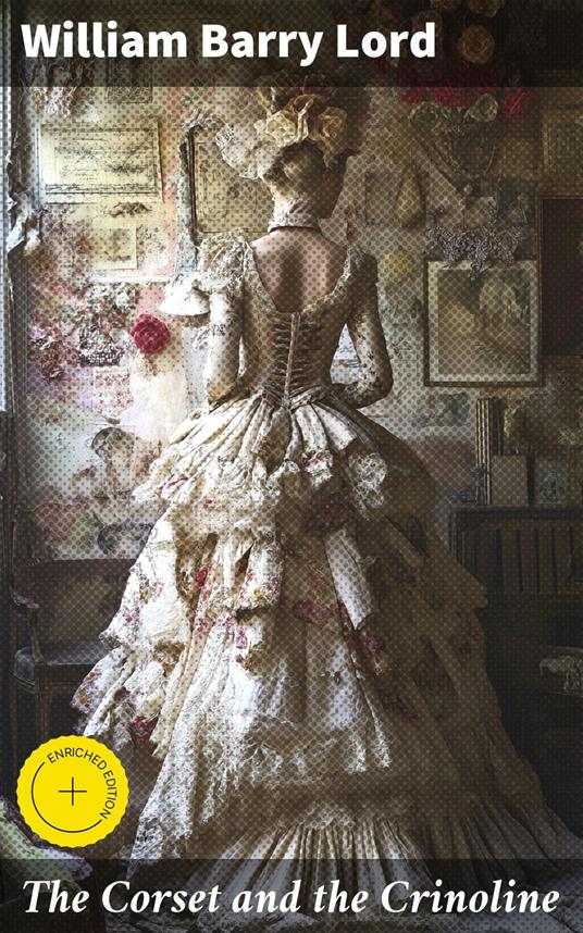 The Corset and the Crinoline