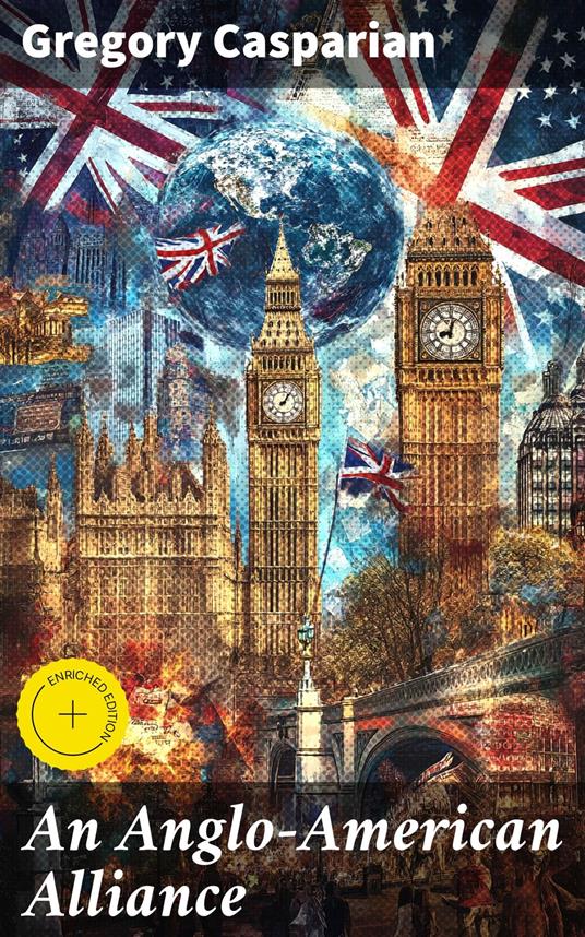 An Anglo-American Alliance