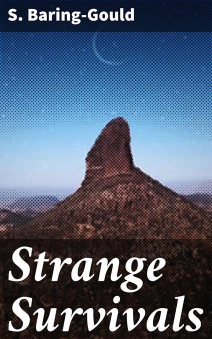 Strange Survivals
