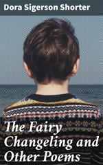 The Fairy Changeling and Other Poems