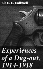 Experiences of a Dug-out, 1914-1918