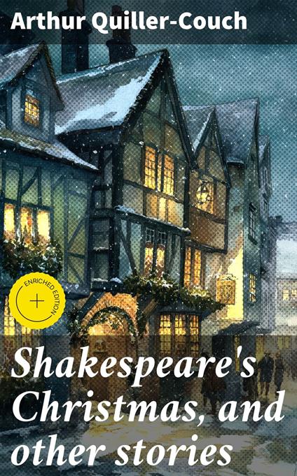 Shakespeare's Christmas, and other stories