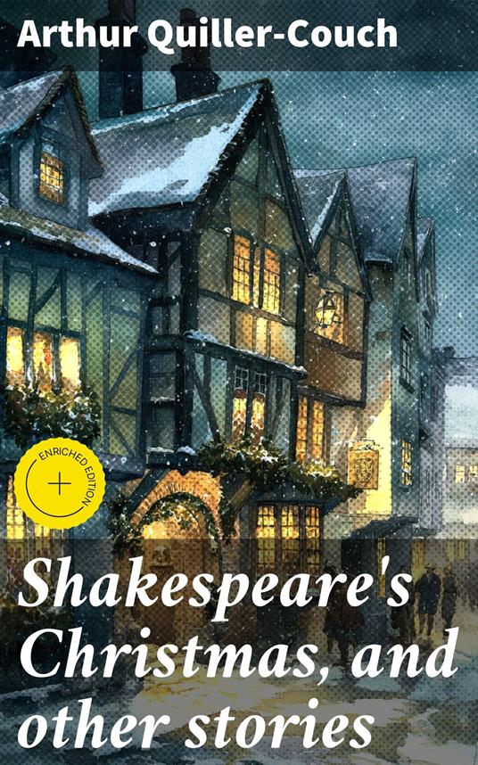 Shakespeare's Christmas, and other stories