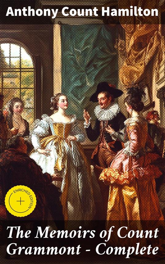 The Memoirs of Count Grammont — Complete