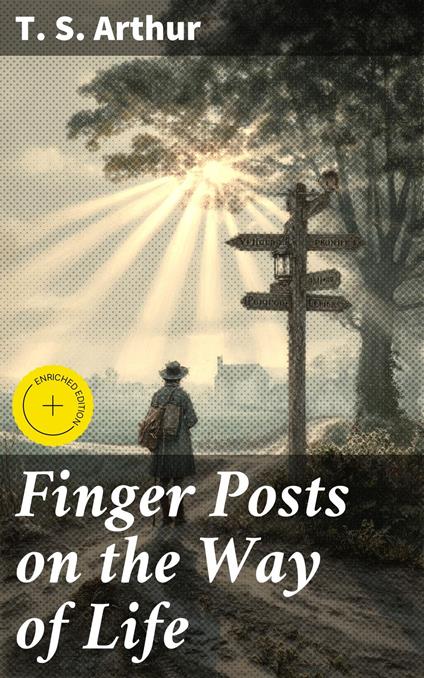 Finger Posts on the Way of Life