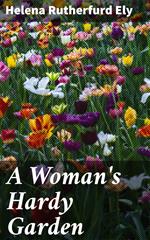 A Woman's Hardy Garden