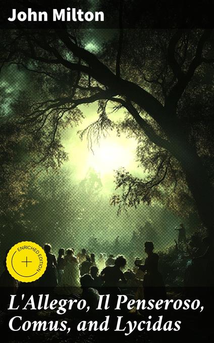 L'Allegro, Il Penseroso, Comus, and Lycidas