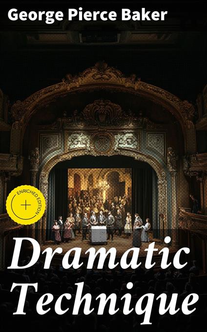 Dramatic Technique