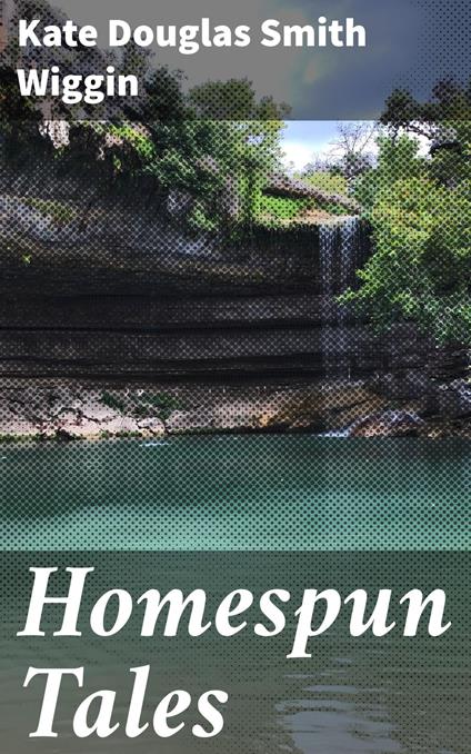 Homespun Tales