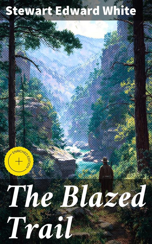 The Blazed Trail