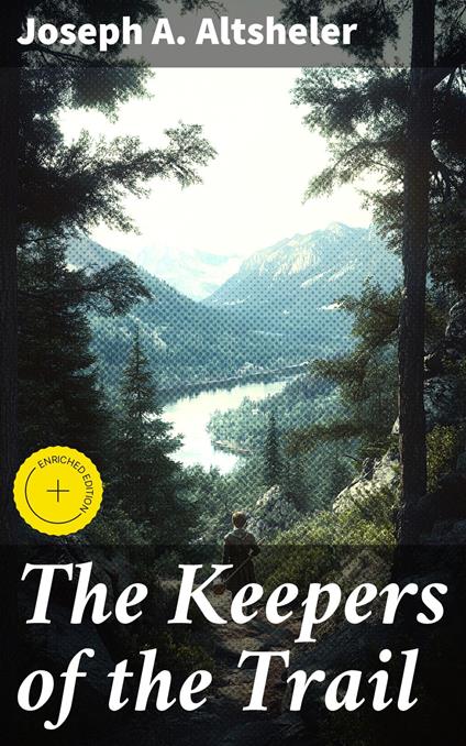 The Keepers of the Trail
