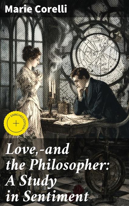 Love,—and the Philosopher: A Study in Sentiment