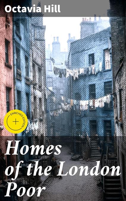 Homes of the London Poor
