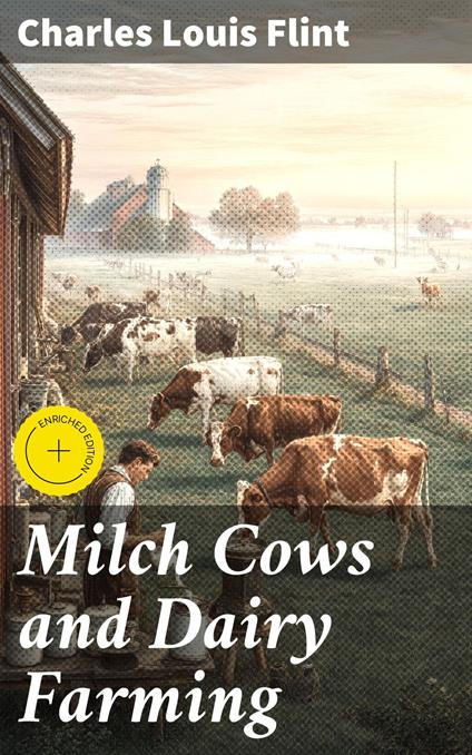 Milch Cows and Dairy Farming