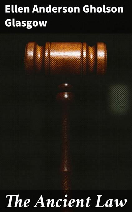 The Ancient Law
