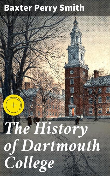 The History of Dartmouth College