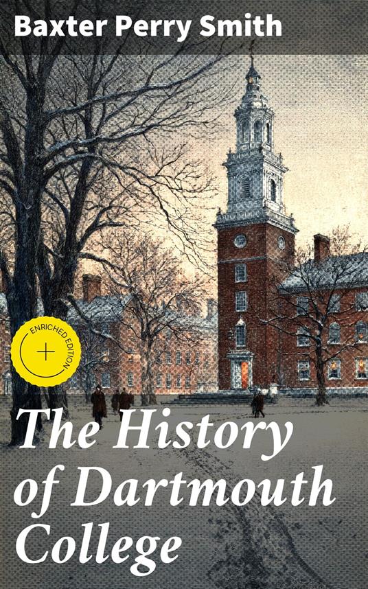 The History of Dartmouth College