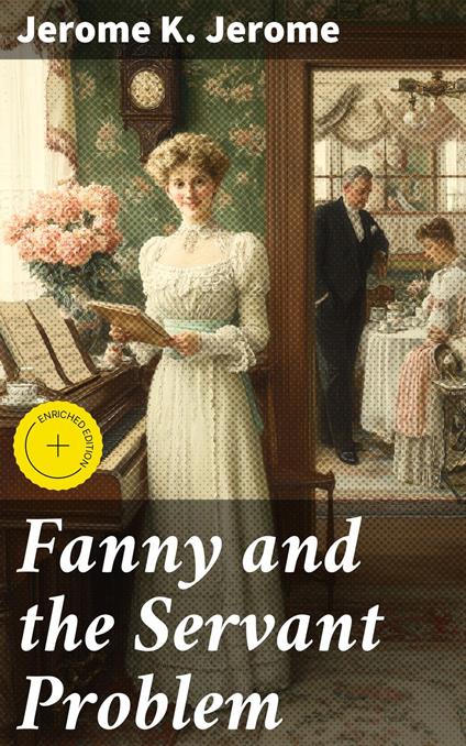 Fanny and the Servant Problem
