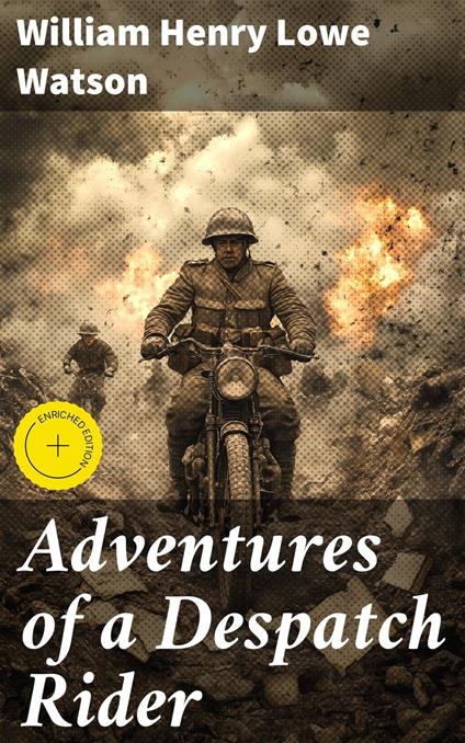 Adventures of a Despatch Rider