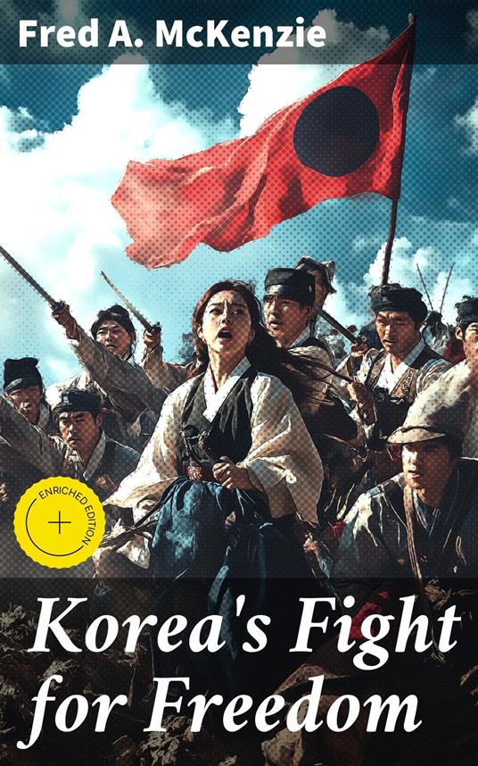 Korea's Fight for Freedom