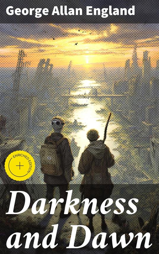 Darkness and Dawn