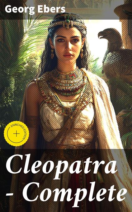 Cleopatra — Complete