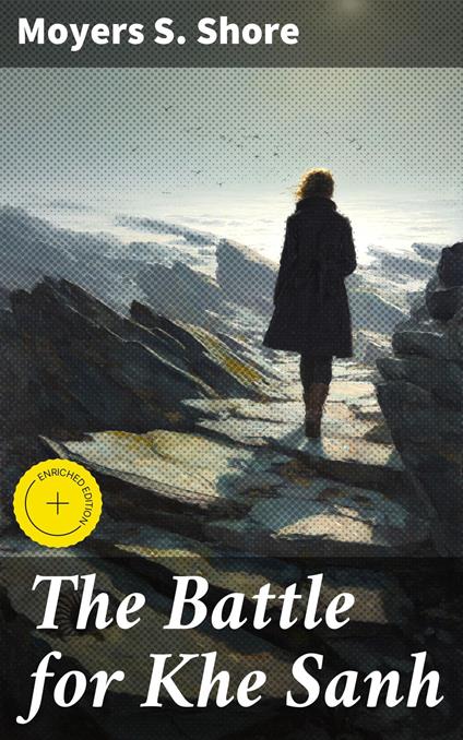 The Battle for Khe Sanh