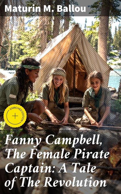 Fanny Campbell, The Female Pirate Captain: A Tale of The Revolution