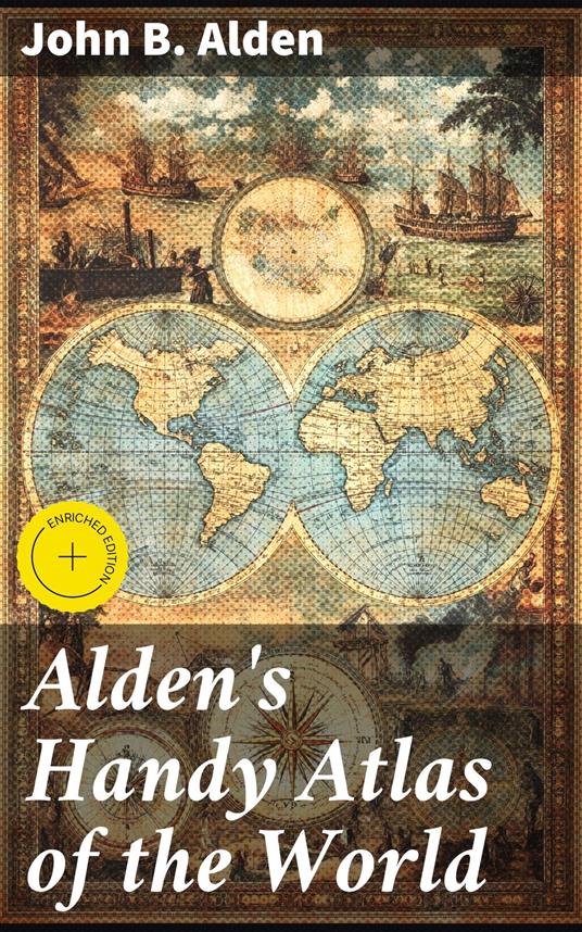 Alden's Handy Atlas of the World