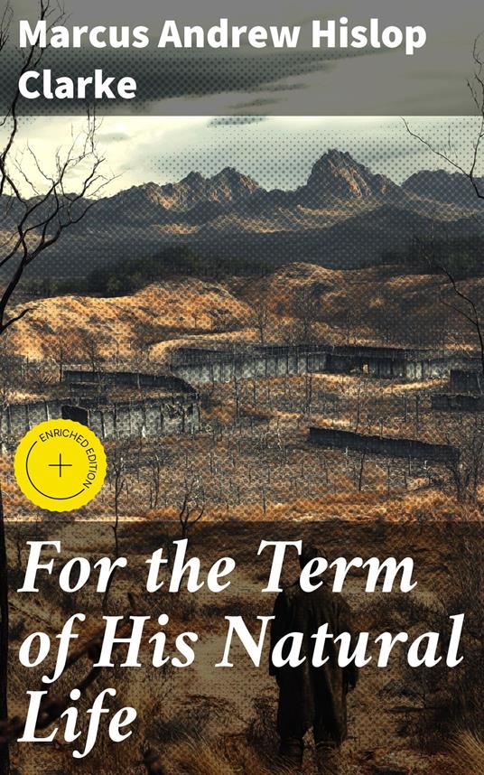For the Term of His Natural Life