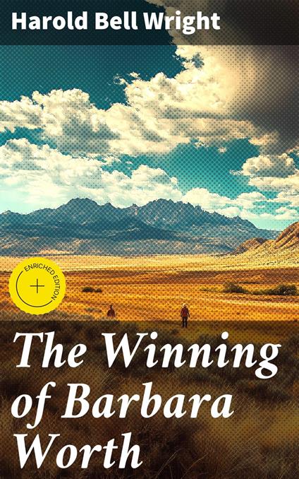 The Winning of Barbara Worth